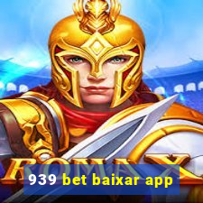 939 bet baixar app